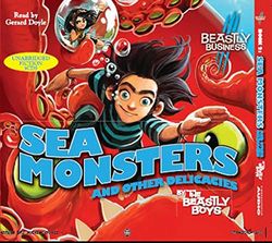 Sea Monsters and Other Delicacies: An Awfully Beastly Business Book Two (Volume 2)
