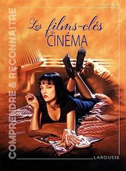 LES FILMS CLES DU CINEMA