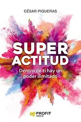 Superactitud: Dentro de ti hay un poder ilimitado (PROFIT)