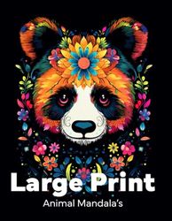 Large Print: Animal Mandalas