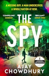 The Spy: The pulse-pounding new undercover thriller for fans of Robert Galbraith, Anthony Horowitz and M. W. Craven: 4