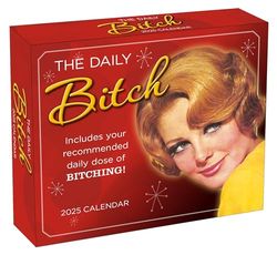 Daily Bitch Desk Calendar 2025