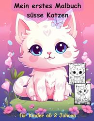 Kawaii Cat -süsse Katzen -mein erstes Malbuch für Kinder ab 2 Jahren -50 wunderschöne Motive -magisches Ausmalbuch -可愛い: -ein Muss für alle ... -mit einzigartigen Motiven als Ausmalbuch