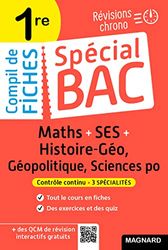 Spécial Bac Compil de Fiches SES-Maths-Histoire-Géo-Géopolitique-Sciences Po 1re Bac 2023: Tout le programme des 3 spécialités 1re en fiches visuelles