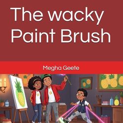 The wacky Paint Brush