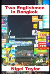 Two Englishmen in Bangkok