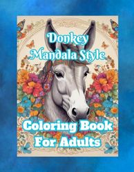 Donkey Mandala Style Coloring Book For Adults