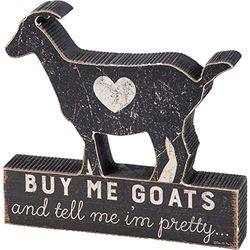 Primitives by Kathy Buy Me Goats and Tell Me I'm Pretty Assise décorative