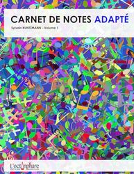 Carnet de notes adapté troubles DYS - Volume 1: Une méthode inversée et adaptée aux troubles "dys" de 9 parcours pour apprendre à lire les notes en clef de sol et fa facilement et avec plaisir !