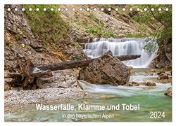 Wasserfälle, Klamme und Tobel in den bayerischen Alpen (Tischkalender 2024 DIN A5 quer), CALVENDO Monatskalender: Wasserfälle im Lauf der Jahreszeiten.