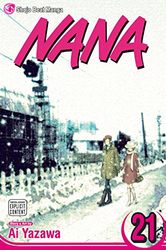Nana, Vol. 21: Volume 21
