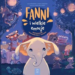 Fanni i wielkie emocje: Rozpoznawanie i nazywanie emocji Ćwiczenia