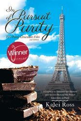 In Pursuit of Purity: The Paris Chocolate Files, Second Edition