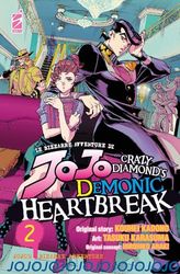 Crazy diamond's demonic heartbreak. Le bizzarre avventure di Jojo (Vol. 2)