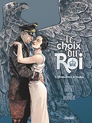 Le Choix du Roi - Tome 02