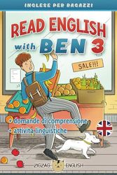 READ ENGLISH WITH BEN 3: Inglese per ragazzi