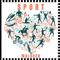 Sport.: Malbuch für Kinder von 2-6 Jahren.