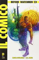 Il comico. Before watchmen (Vol. 4)