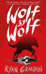 Wolf By Wolf: Book 1