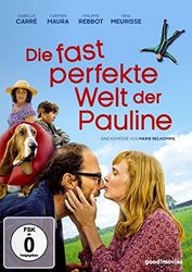 Die fast perfekte Welt der Pauline