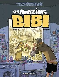 The amazing Bibi, Tome 1 :