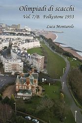 Olimpiadi di scacchi. Folkestone 1933 (Vol. 7)