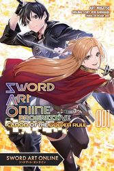Sword Art Online Progressive Canon of the Golden Rule, Vol. 1 (manga): Volume 1