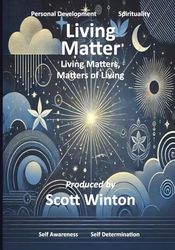 Living Matter: Living Matters, Matters of Living