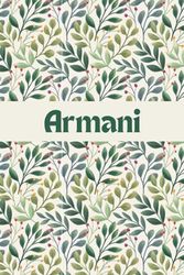 Armani: Personalized Notebook with Name Armani Great Lined Blank Journal Gift Idea for Girls and Women Called Armani