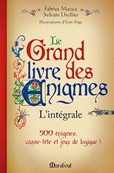 Marabout Le grand livre des énigmes : L'intégrale,Multicolore