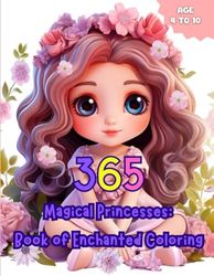 365 Magical Princesses: Enchanted Coloring Book