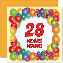 Fun 28th Birthday Cards for Men Woman - Years Young - Happy Birthday Card for Son Niece Brother Sister Cousin Auntie Daughter Nephew Uncle, 145mm x 145mm Greeting Cards, 28th Birthday Card