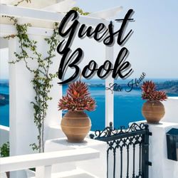 Lake House Guest Book for Vacation Home: Visitor Guest Book / Sign In Log Book For Vacation Rentals, Airbnb, VRBO, Bed & Breakfast, Beach House, Guest ... & Hotels with Beach House Coastal Ocean Theme