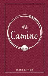 My Camino Diario de Viaje: Cuaderno 5x8" para recopilar las memorias del Camino de Santiago. Regalo Camino de Santiago para Peregrinos