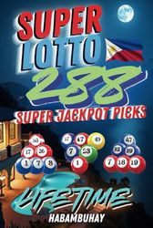 Super Lotto 288: Lifetime - Super Jackpot Picks