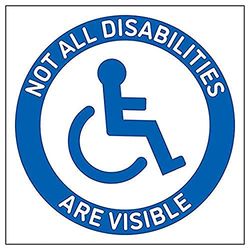 V Safety Not All Disabilities Are Visible - 150mm x 150mm - Self Adhesive Vinyl