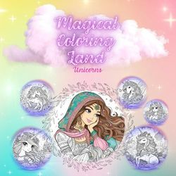 Magical Colouring Land: Unicorns