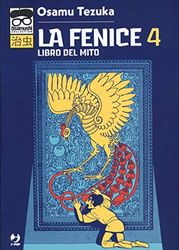 La fenice. Libro del mito (Vol. 4)