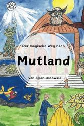 Der magische Weg nach Mutland