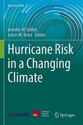 Hurricane Risk in a Changing Climate: 2