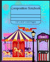 Composition Notebook: Amusement park themed lined 110 page composition notebook