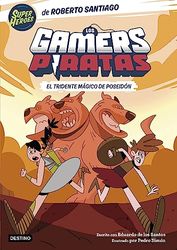 Los Gamers Piratas 3. El tridente mágico de Poseidón