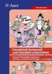 Französisch humorvoll und interaktiv unterrichten, CD-ROM Zentrale Themenfelder spielerisch einführen, erarbeiten und festigen, 1./2. Lernjahr [import allemand]