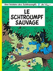 Le Schtroumpf sauvage: Les Schtroumpf sauvage