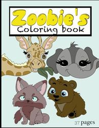 Zoobies: Colorful Adventures with Zoo Animals: Joyful Moments with Zoo Animals in Everyday Life!