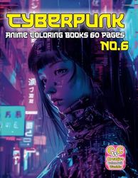 Anime Cyberpunk Coloring Books 60 Pages No. 6 Sci-Fi Futuristic Worlds Perek Jarosław Creative Colorfull Worlds A4 (8,5 x 11 inch)
