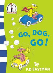 Beginner Series Go, Dog. Go! [Rebranded Edition]: The action-packed children's picture book perfect for ages 4 – 7