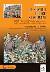 Il popolo ligure e i Romani-The ligures and the Romans. Con Contenuto digitale per accesso on line