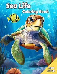 Sea Life Coloring Book: Ocean Sea Life Coloring Book Ages 3+