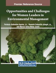 Opportunities and Challenges for Women Leaders in Environmental Management